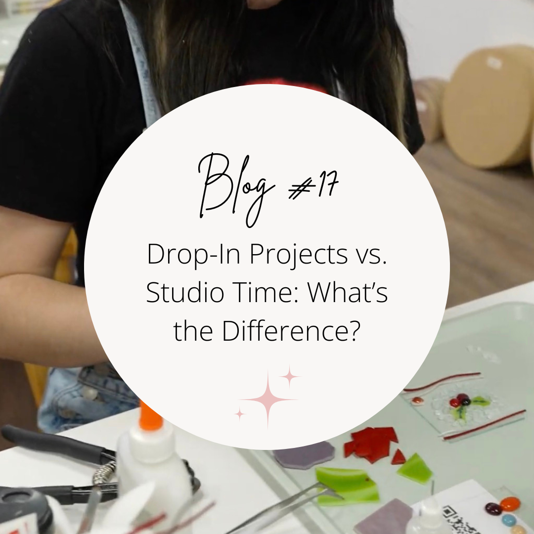 17. Drop-In Projects vs. Studio Time: What’s the Difference? – Lucent Glass