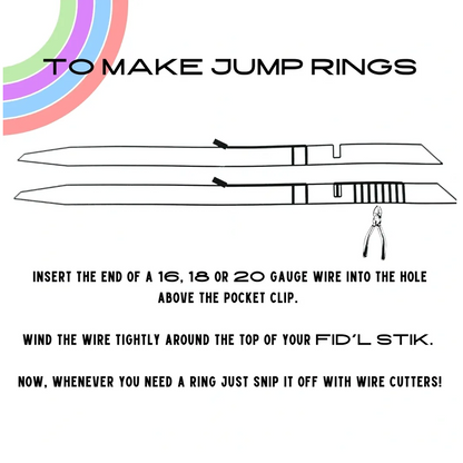 A diagram showing how to use the fid'l stick to make jump rings.
