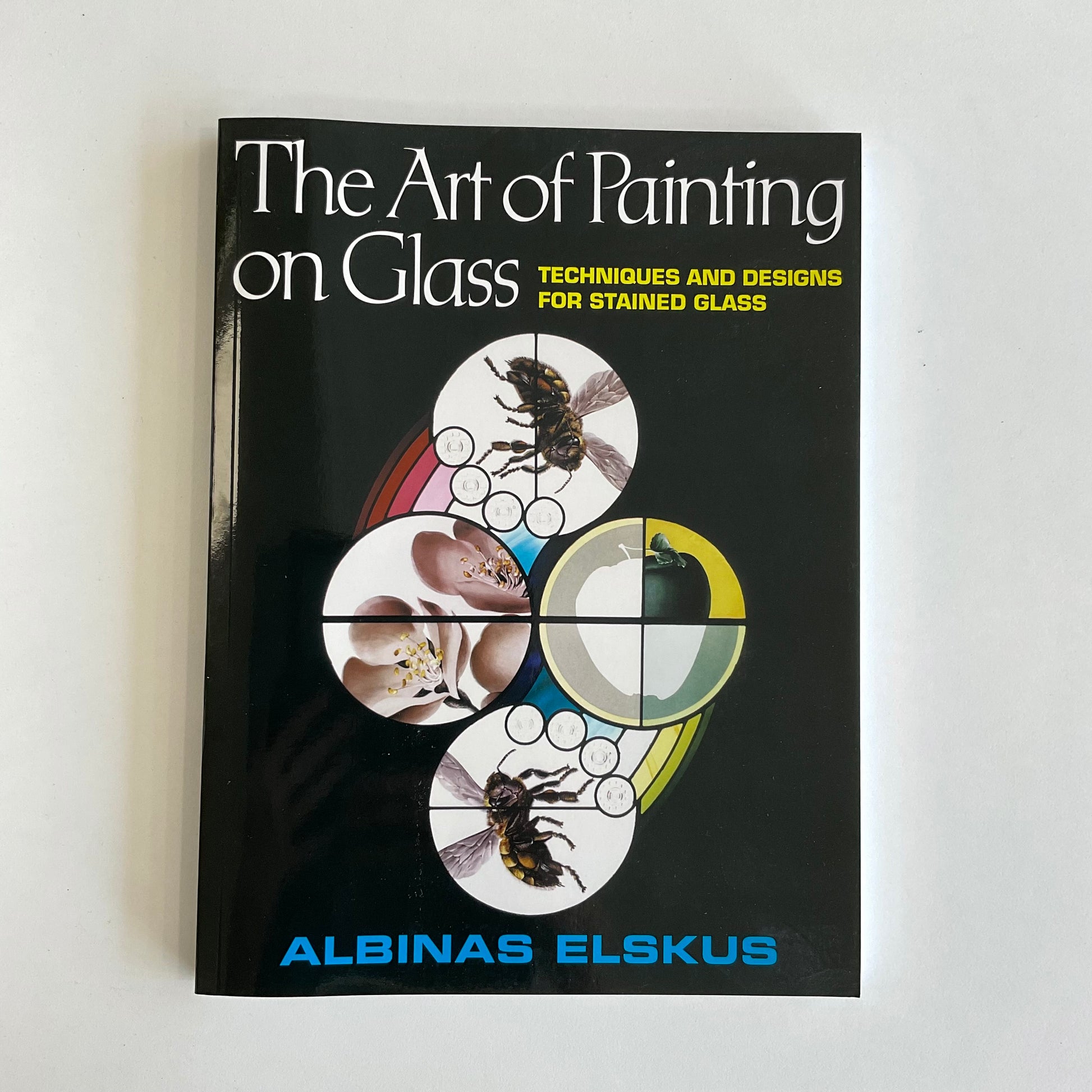 The front cover of The Art of Painting on Glass by Albinas Elskus.